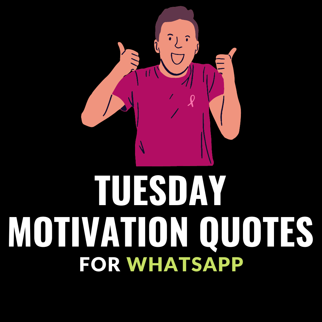 tuesday motivation quotes